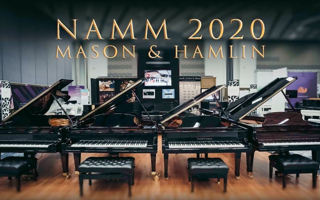 NAMM 2020 - Mason & Hamlin Piano Company